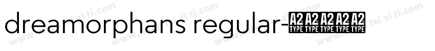 dreamorphans regular字体转换